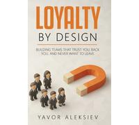 Yavor Aleksiev Loyalty By Design (Tascabile)