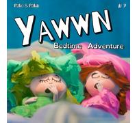YAWWN: A Pako & Paka Bedtime Adventure