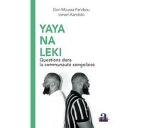 Yaya na Leki: Questions dans la communauté congolaise
