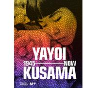 Yayoi Kusama: 1945 to Now – Thames & Hudson
