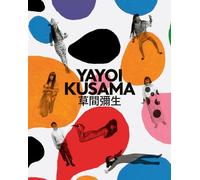 Yayoi Kusama: A Retrospective