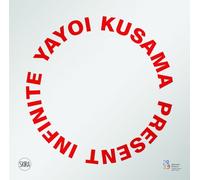 Yayoi Kusama: Present Infinite