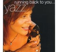 Yazz - Running Back to You