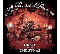 Ye Banished Privateers A Pirate Stole My Christmas (CD) Album