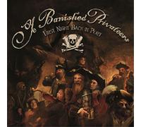 Ye Banished Privateers First Night Back in Port (CD) Album