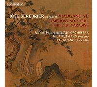Ye, X./ Serebrier, Jose - Jose Serebrier Conducts Xiaogang Ye