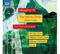 Ye Xiaogang - Suite Dal Balletto The Macau Bride Four