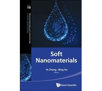 Ye Zhang Soft Nanomaterials (Copertina rigida)