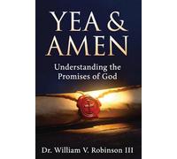 Yea & Amen: “Understanding the Promises of God”: 5