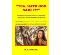 "Yea, Hath God Said ???"