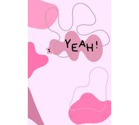 Yeah!: A Cute 6x9 Hardcover Notebook with Pink Frogs for Kids and Creative Writing