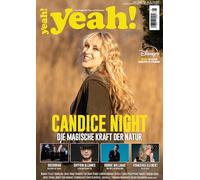 yeah! - Das Magazin für Pop- und Rockkultur: Ausgabe #23 (März, April, Mai 2025) mit Candice Night, Gregorian, Shyfrin Alliance, Robbie Williams, Franziska Kleinert u.v.m.