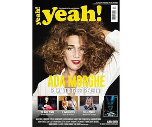 yeah! - Das Magazin für Pop- und Rockkultur. Ausgabe #24: (Juli, August, September 2025) mit Ada Morghe, The Dark Tenor, Blumengarten, Sarah Connor, Billy Idol & vielen anderen