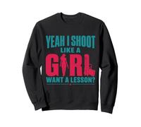 Yeah I Shoot Like a Girl - Design per Amanti delle Armi Felpa