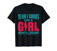 Yeah I Shoot Like a Girl - Design per Amanti delle Armi Maglietta