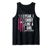Yeah I Shoot Like A Girl Want A Lesson - Divertente pistola da donna Canotta