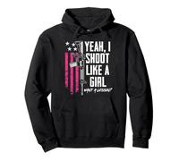 Yeah I Shoot Like A Girl Want A Lesson - Divertente pistola da donna Felpa con Cappuccio