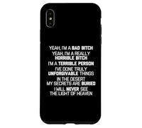Yeah, I'm A Bad Bitch... Divertente Dire Sarcastico, Cool Cute Custodia per iPhone XS Max