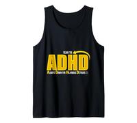 Yeah I'm ADHD Always Down for Hilarious Detours Canotta