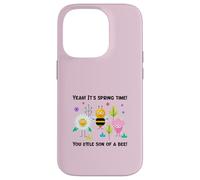 Yeah It's Spring Time You Little Son Of A Bee (Grafica divertente) Custodia per iPhone 14 Pro