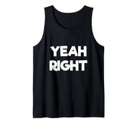 Yeah Right Funny Comedy Canotta