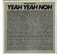 Yeah Yeah Noh - Peel Sessions