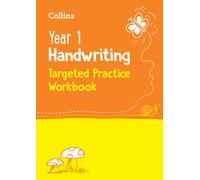 Year 1 Handwriting Targeted Practice Workbook: Ideal for use at home-Collins KS1