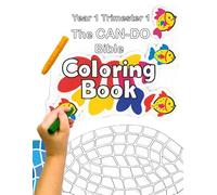 Year 1 Trimester 1 The CAN-DO Bible Coloring Book