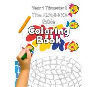 Year 1 Trimester 2 The CAN-DO Bible Coloring Book