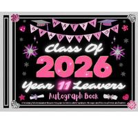 Year 11 Leavers Autograph Book: A Secondary School Graduation Memories Keepsake for Girls to Collect Signatures, Messages and Photos from Friends and Teachers