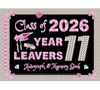 Year 11 Leavers Autograph & Memory Book: An Elegant Pink Coquette Secondary School Graduation Keepsake for Girls to Collect Signatures, Messages and Photos from Friends & Teachers