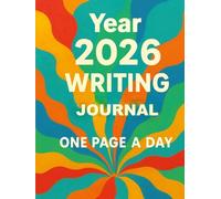 Year 2026 Writing Journal: One Page a Day