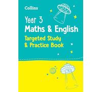 Year 3 Maths and English KS2 Targeted Study & Practice Book: Ideal for use at home