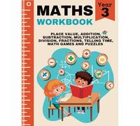 Year 3 Maths Workbook: Daily Maths Practice Book for 7-8 Year Olds with Encouraging Words (KS2 Maths)