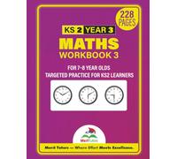 Year 3 Maths Workbook for Ages 7-8: Targeted Practice for KS2 Learners (Merit Tutors)