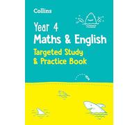 Year 4 Maths and English KS2 Targeted Study & Practice Book: Ideal for use at home