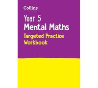 Year 5 Mental Maths Targeted Practice Workbook: Ideal for use at home