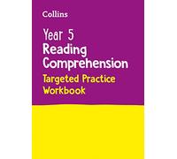 Year 5 Reading Comprehension Targeted Practice Workbook: Ideal for use at home