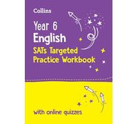 Year 6 English KS2 SATs Targeted Practice Workbook: Ideal for use at home and school