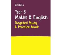 Year 6 Maths and English KS2 Targeted Study & Practice Book (Tascabile)