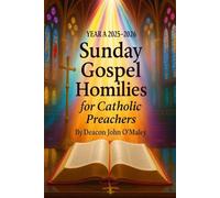 Year A 2025-2026 Sunday Gospel Homilies For Catholic Preachers