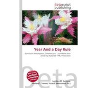 Year And a Day Rule: Conclusive Presumption, Common Law, Law Reform (Year and a Day Rule) Act 1996, Prosecution