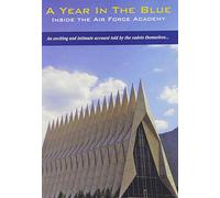 Year in the Blue: Inside the Air Force Academy