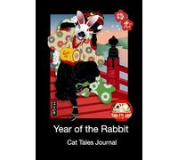 Year of the Rabbit Cat Tales Journal: Feline Whimsy, and Reflective Space Keepsake