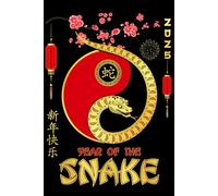 Year Of The Snake 2025, Lunar New Year 2025 Notebook: Happy Chinese New Year 2025 Gifts, Lined Journal For Men & Women, Chinese New Year 2025 Journal, 6"x9" / 120 Pages
