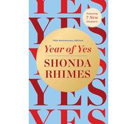 Year of Yes: 10th Anniversary Edition