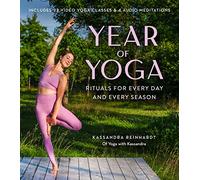 Year of Yoga: Rituals for Every Day and Every Season
