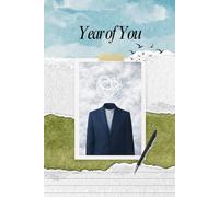 Year of You: A Yearlong System for Better Habits, Clearer Thinking, and Steady Progress