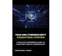 YEAR ONE CYBERSECURITY