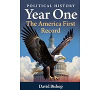 Year One: The America First Record